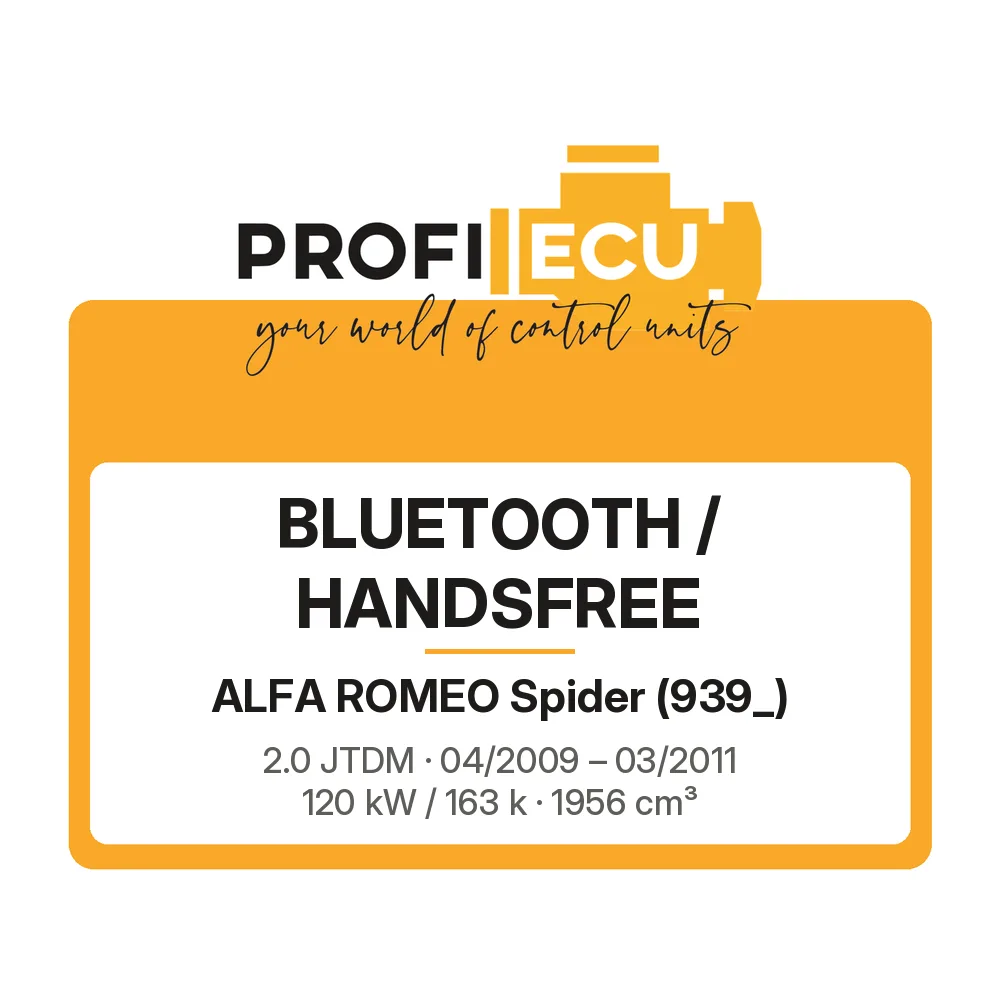 Etiketa ProfiECU: Bluetooth / Handsfree pro Alfa Romeo Spider 2.0 JTDM 120 kW