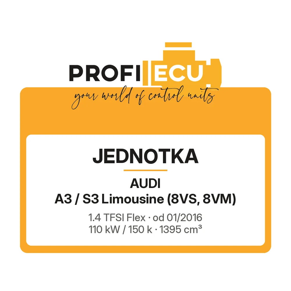 Etiketa ProfiECU: Jednotka pro Audi A3 / S3 Limousine 1.4 TFSI Flex 110 kW