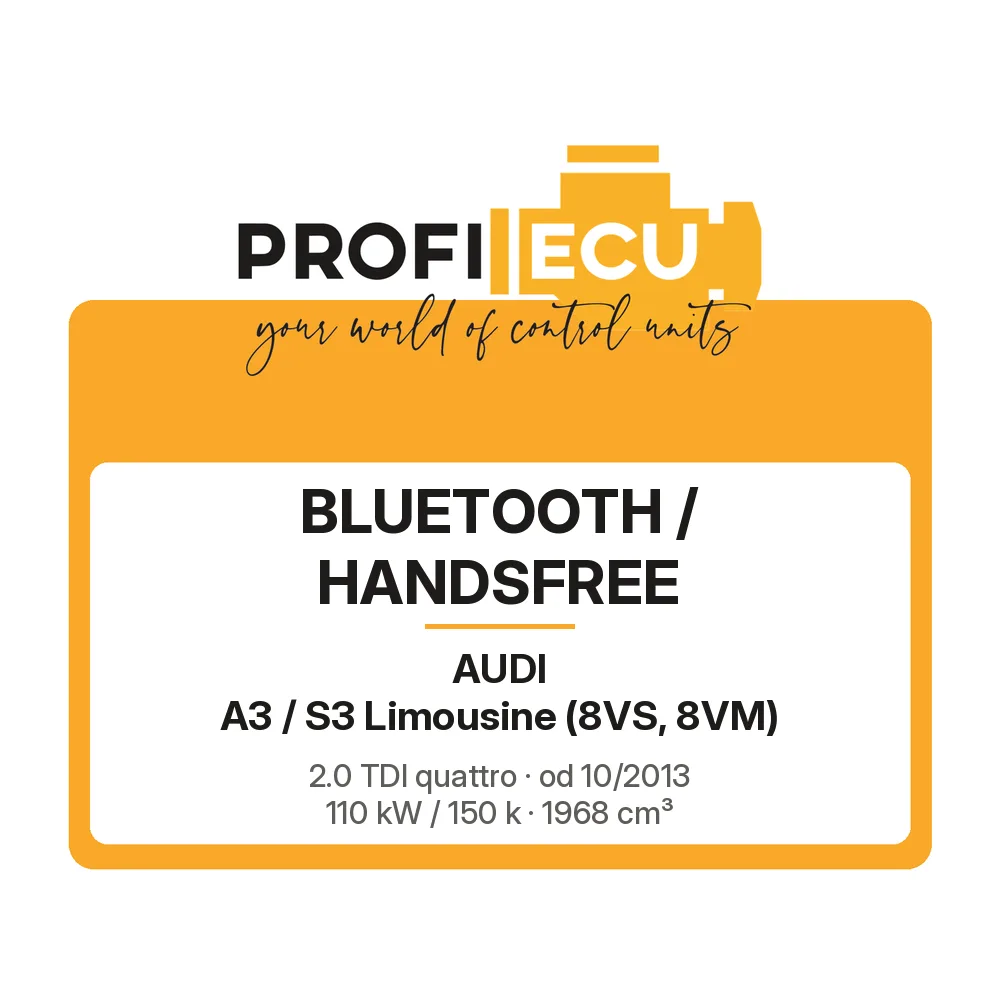 Etiketa ProfiECU: Bluetooth / Handsfree pro Audi A3 / S3 Limousine 2.0 TDI quattro 110 kW