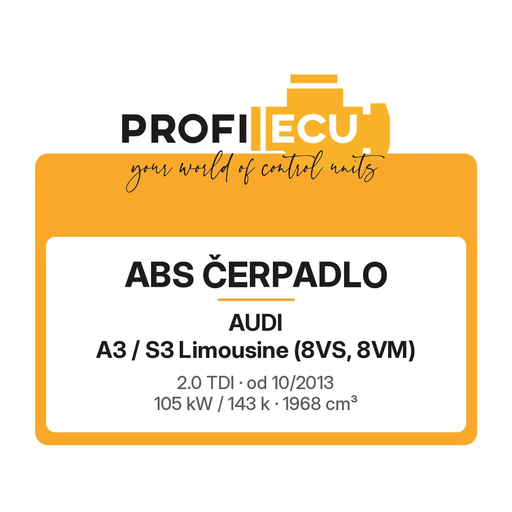 Etiketa ProfiECU: ABS čerpadlo pro Audi A3 / S3 Limousine 2.0 TDI 105 kW