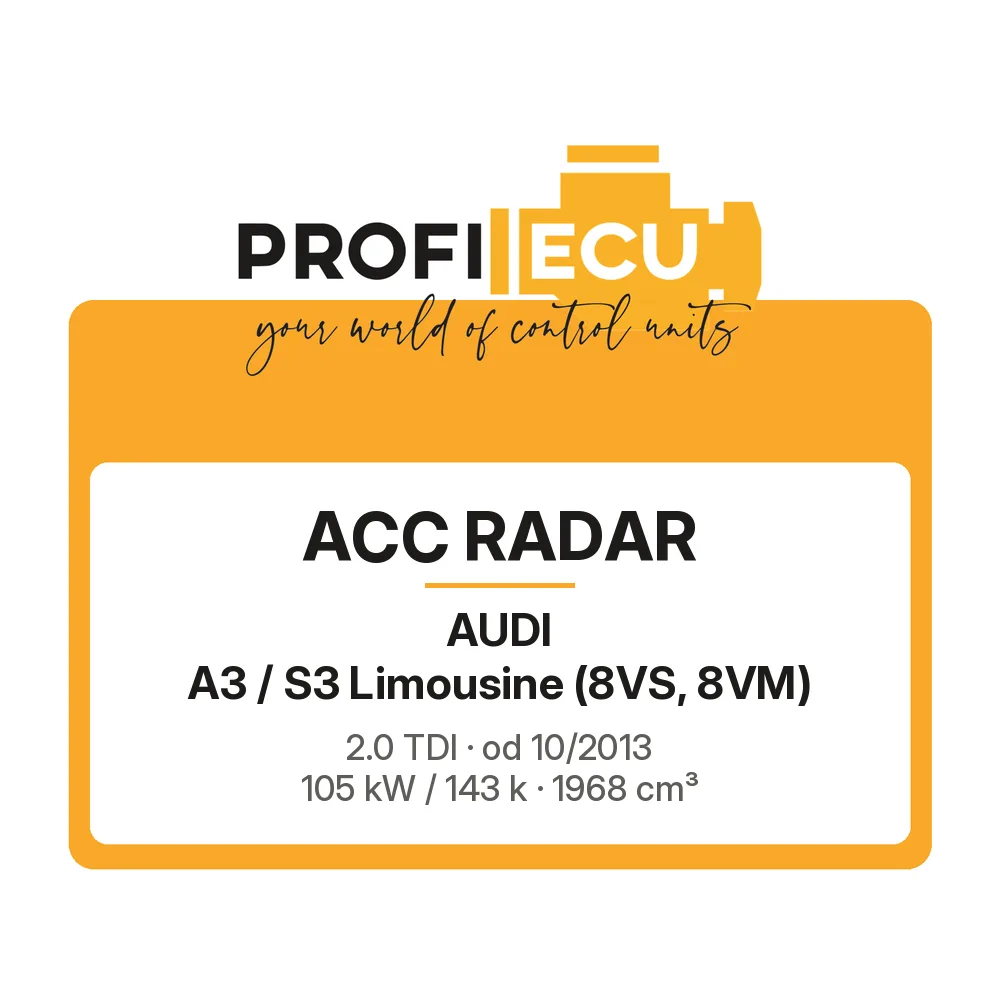 Etiketa ProfiECU: ACC Radar pro Audi A3 / S3 Limousine 2.0 TDI 105 kW