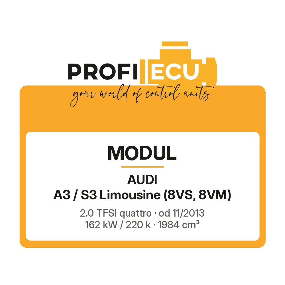 Etiketa ProfiECU: Modul pro Audi A3 / S3 Limousine 2.0 TFSI quattro 162 kW