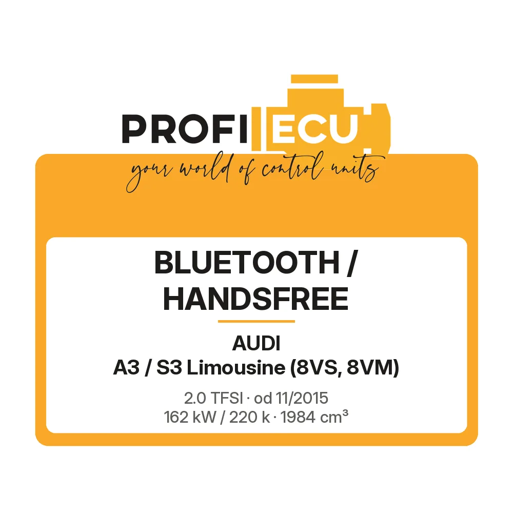 Etiketa ProfiECU: Bluetooth / Handsfree pro Audi A3 / S3 Limousine 2.0 TFSI 162 kW