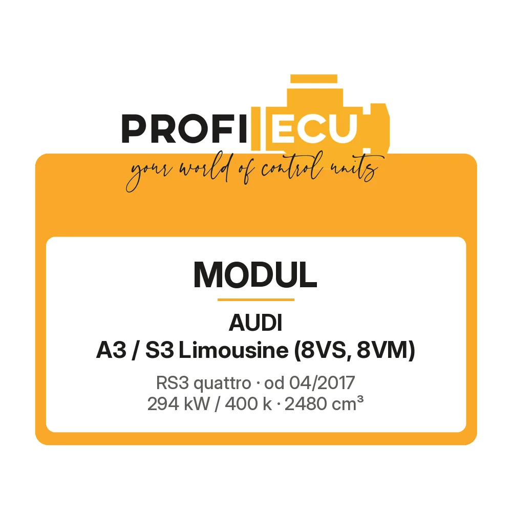 Etiketa ProfiECU: Modul pro Audi A3 / S3 Limousine RS3 quattro 294 kW