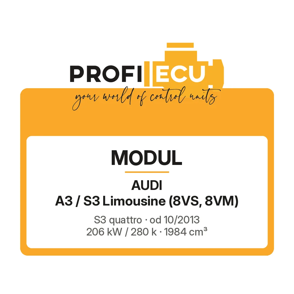 Etiketa ProfiECU: Modul pro Audi A3 / S3 Limousine S3 quattro 206 kW