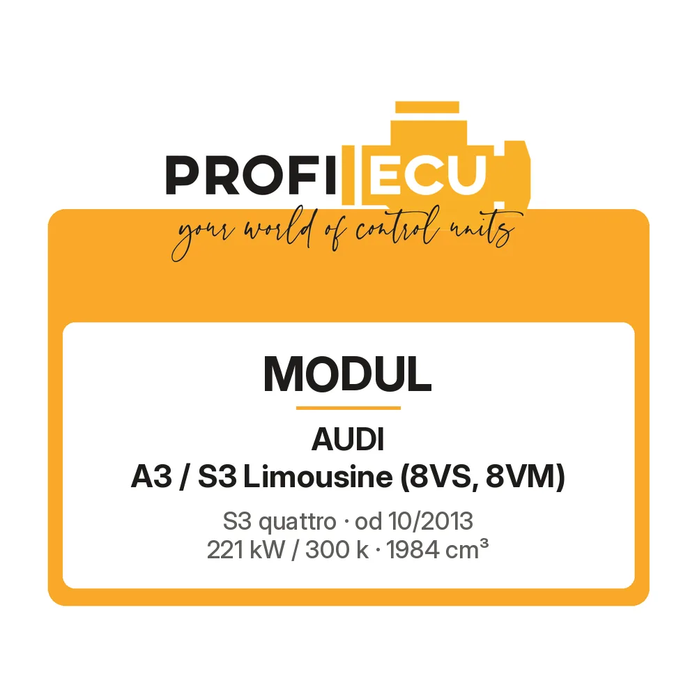 Etiketa ProfiECU: Modul pro Audi A3 / S3 Limousine S3 quattro 221 kW