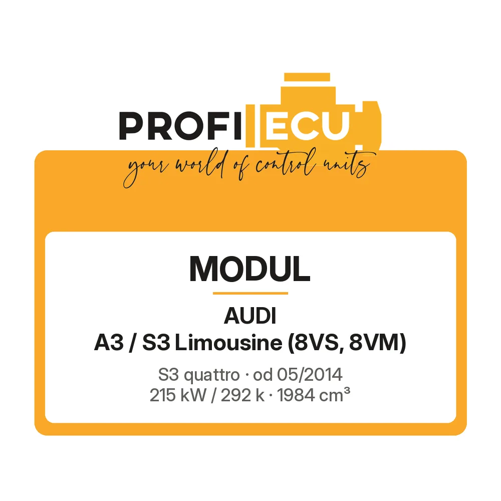 Etiketa ProfiECU: Modul pro Audi A3 / S3 Limousine S3 quattro 215 kW