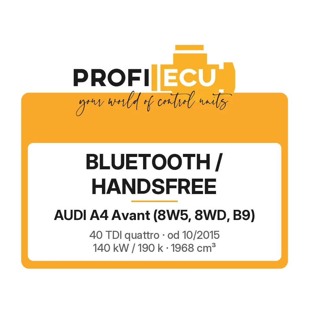 Etiketa ProfiECU: Bluetooth / Handsfree pro Audi A4 Avant 40 TDI quattro 140 kW