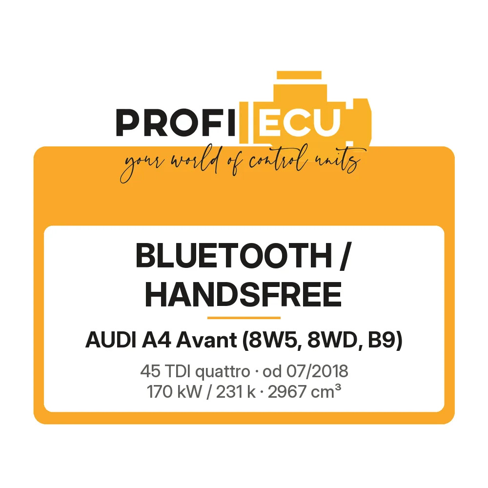 Etiketa ProfiECU: Bluetooth / Handsfree pro Audi A4 Avant 45 TDI quattro 170 kW