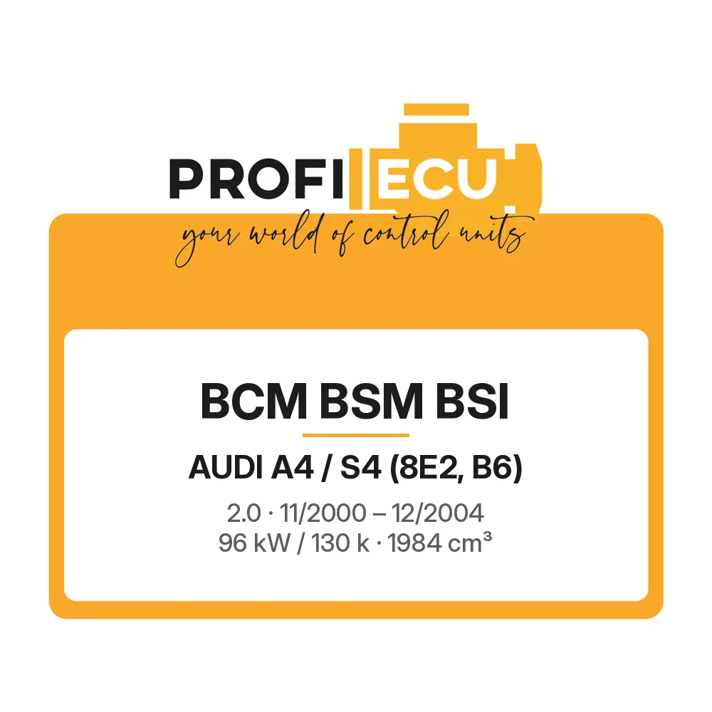 Etiketa ProfiECU: BCM BSM BSI pro Audi A4 / S4 2.0 96 kW