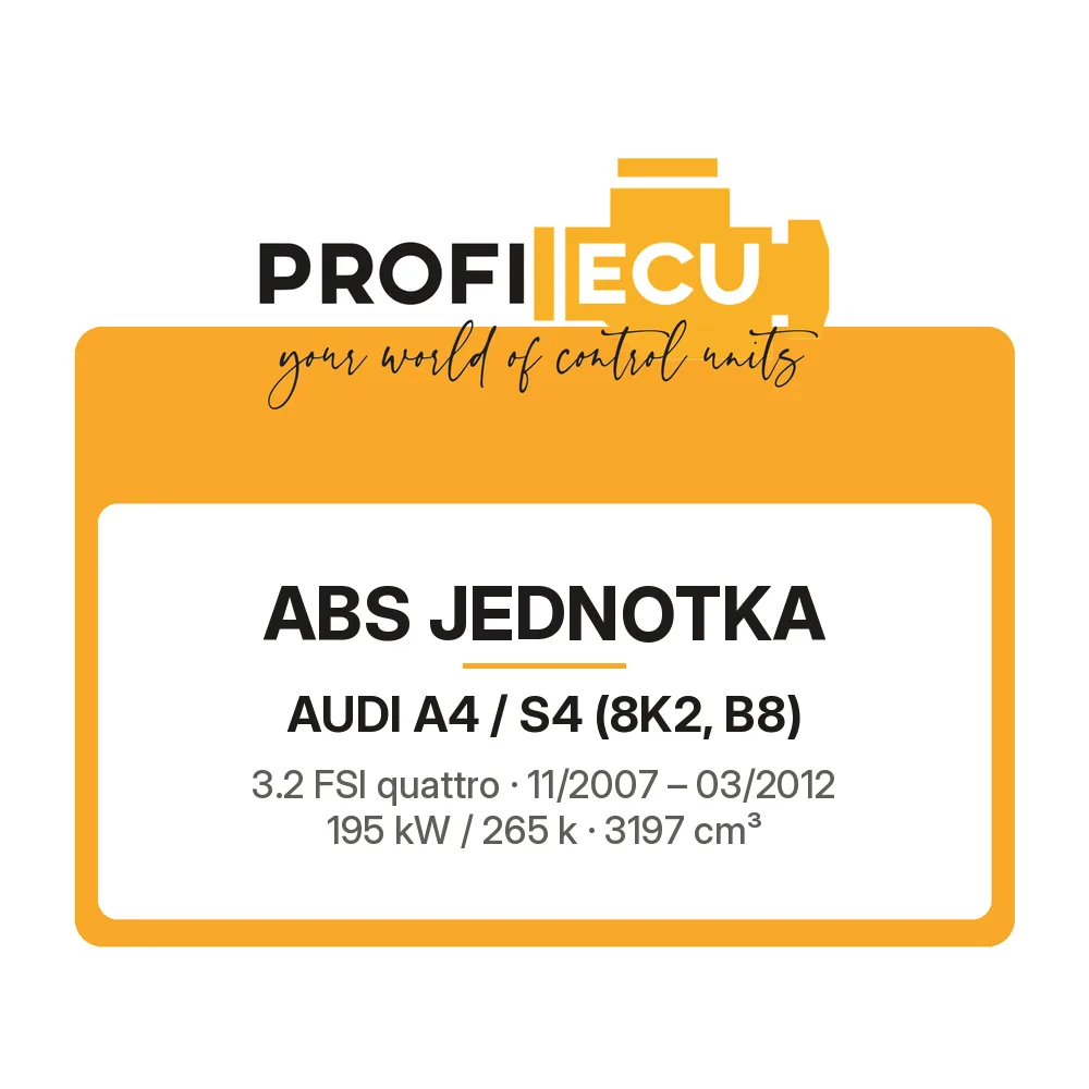 Etiketa ProfiECU: ABS jednotka pro Audi A4 / S4 3.2 FSI quattro 195 kW