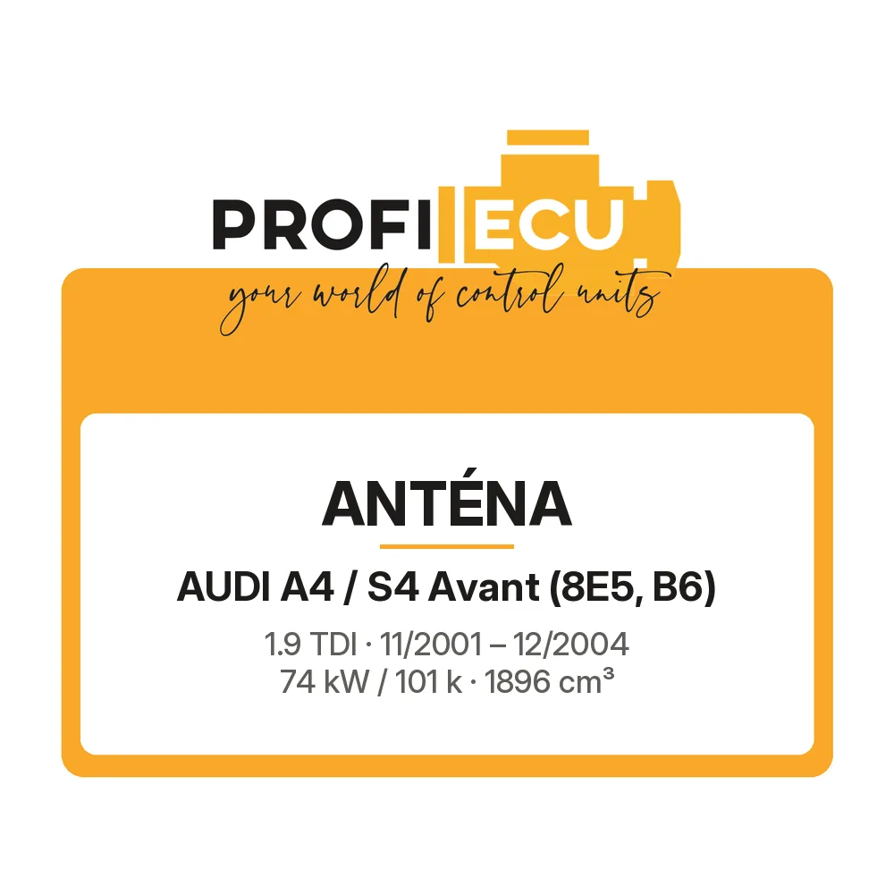 Etiketa ProfiECU: Anténa pro Audi A4 / S4 Avant 1.9 TDI 74 kW