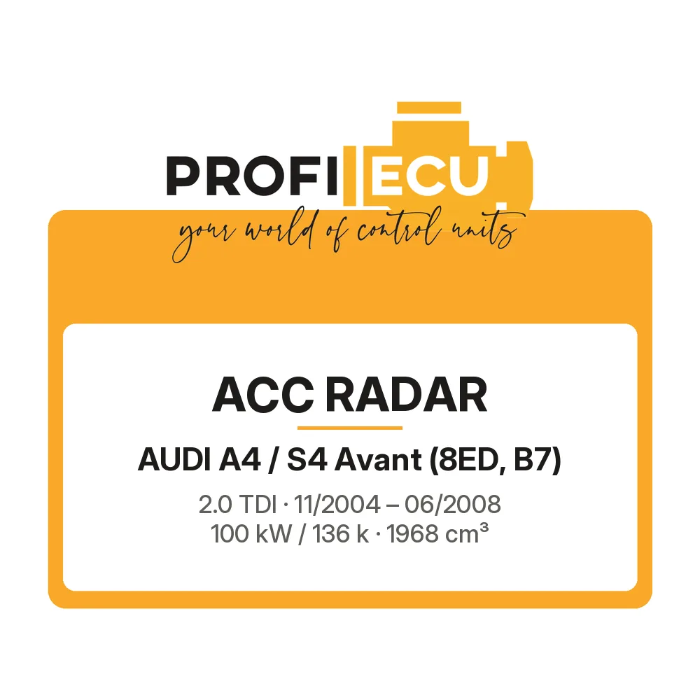 Etiketa ProfiECU: ACC Radar pro Audi A4 / S4 Avant 2.0 TDI 100 kW