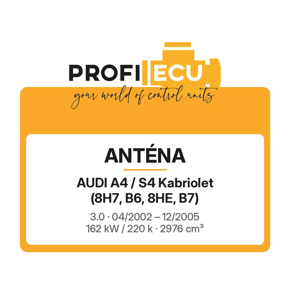 Etiketa ProfiECU: Anténa pro Audi A4 / S4 Kabriolet 3.0 162 kW