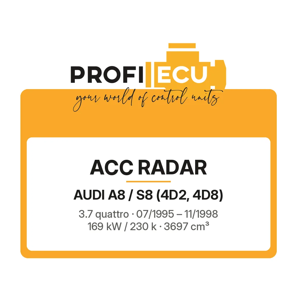 Etiketa ProfiECU: ACC Radar pro Audi A8 / S8 3.7 quattro 169 kW