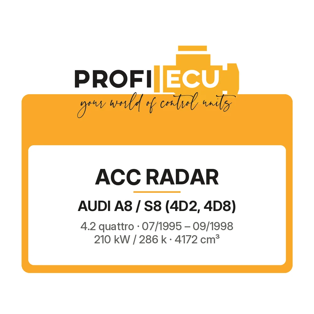 Etiketa ProfiECU: ACC Radar pro Audi A8 / S8 4.2 quattro 210 kW