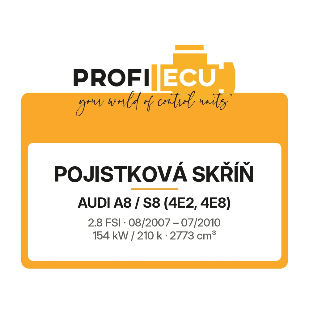 Etiketa ProfiECU: Pojistková skříň pro Audi A8 / S8 2.8 FSI 154 kW