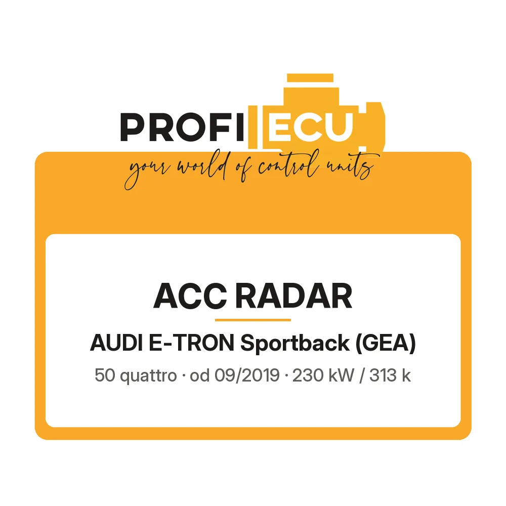 Etiketa ProfiECU: ACC Radar pro Audi E-TRON Sportback 50 quattro