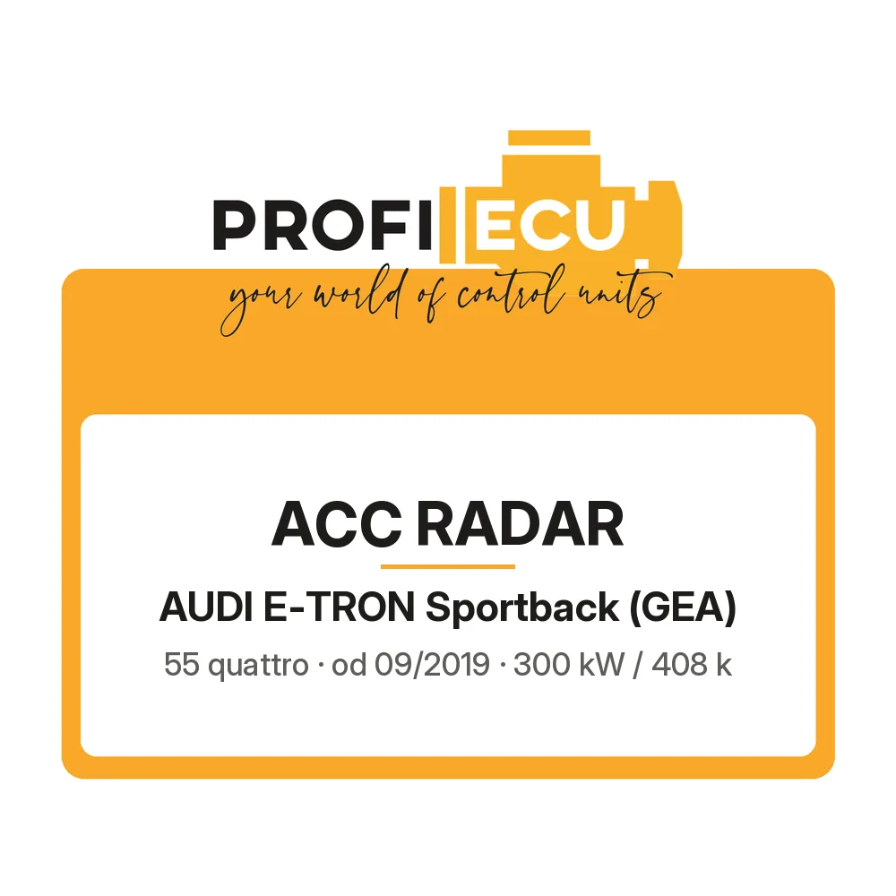 Etiketa ProfiECU: ACC Radar pro Audi E-TRON Sportback 55 quattro
