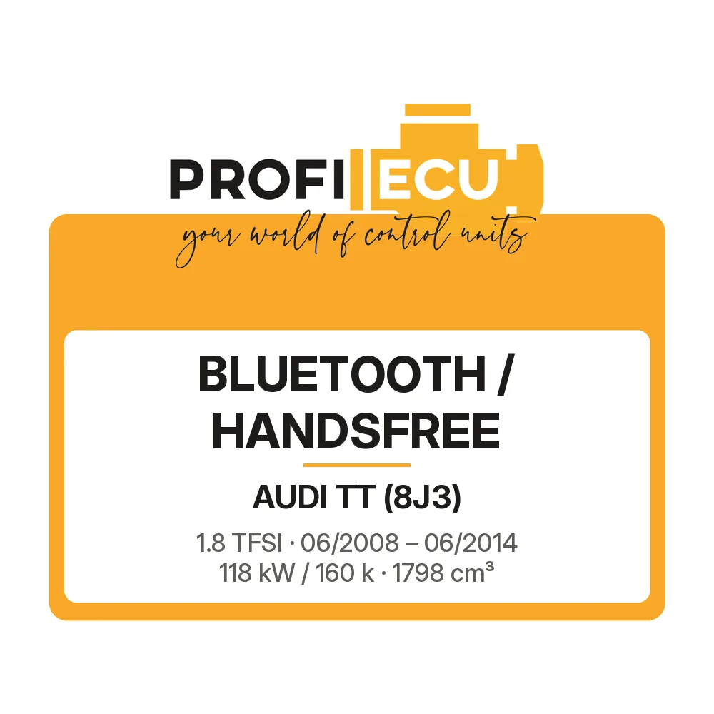 Etiketa ProfiECU: Bluetooth / Handsfree pro Audi TT 1.8 TFSI 118 kW