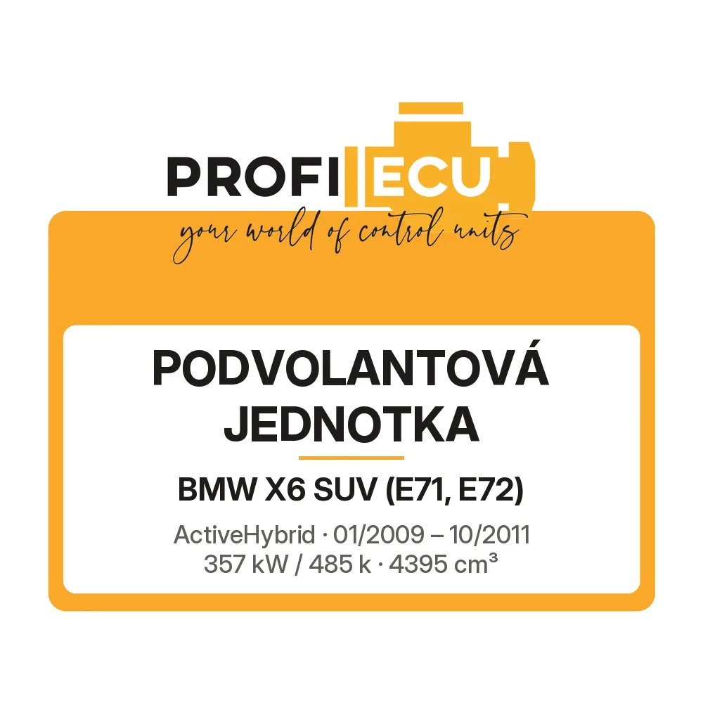 Etiketa ProfiECU: Podvolantová jednotka pro BMW X6 SUV ActiveHybrid 357 kW