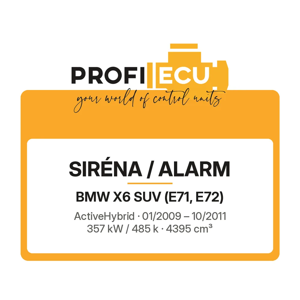 Etiketa ProfiECU: Siréna / Alarm pro BMW X6 SUV ActiveHybrid 357 kW