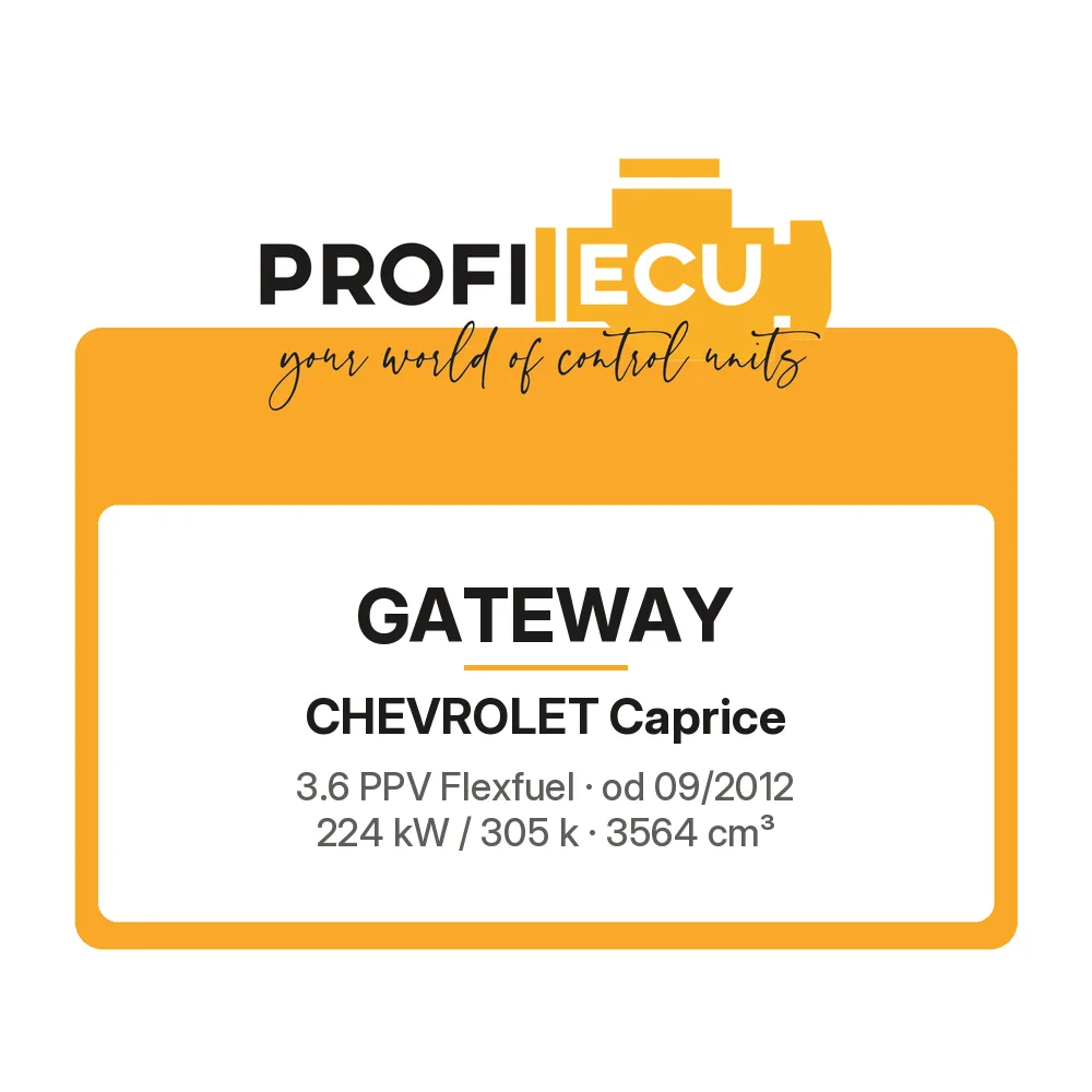 Etiketa ProfiECU: GATEWAY pro Chevrolet Caprice 3.6 PPV Flexfuel 224 kW