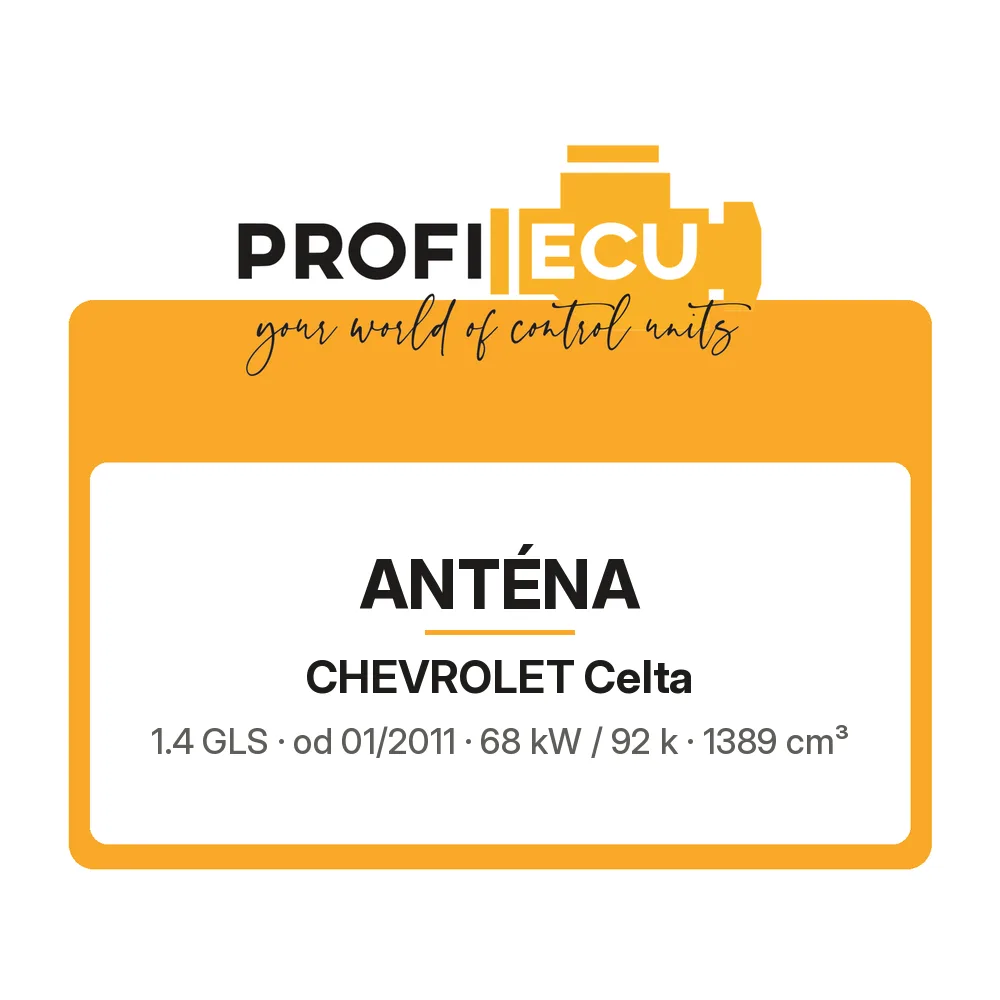 Etiketa ProfiECU: Anténa pro Chevrolet Celta 1.4 GLS 68 kW