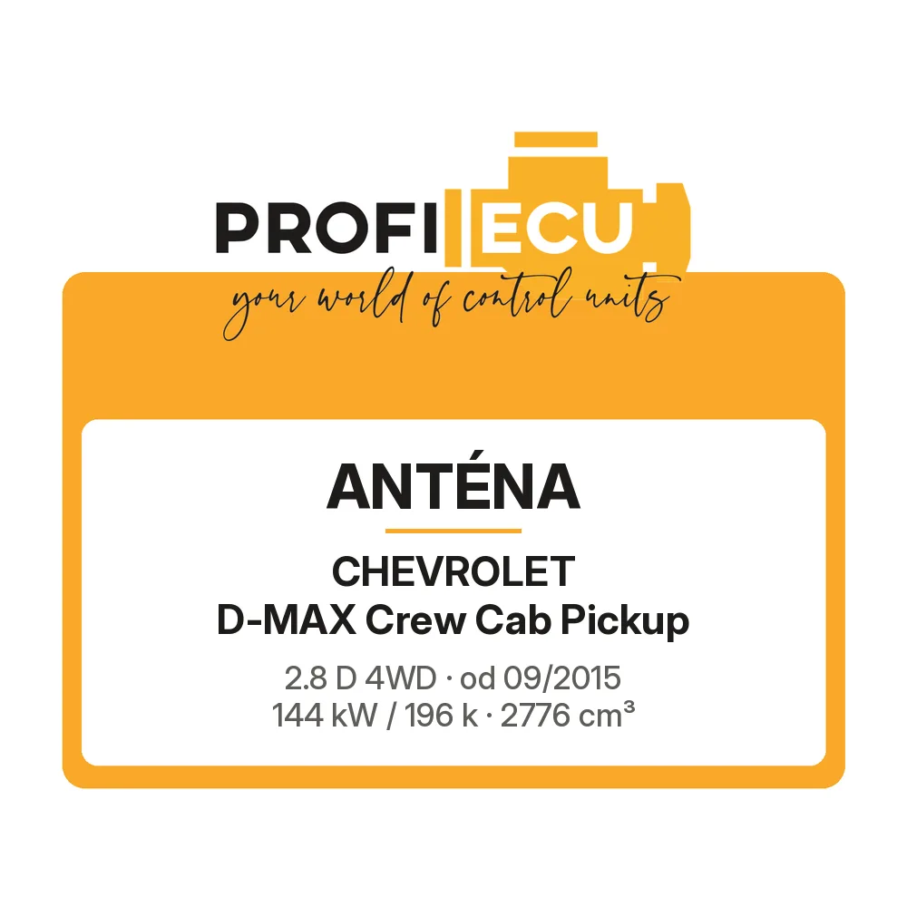 Etiketa ProfiECU: Anténa pro Chevrolet D-MAX Crew Cab Pickup 2.8 D 4WD 144 kW