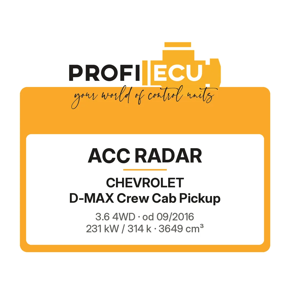 Etiketa ProfiECU: ACC Radar pro Chevrolet D-MAX Crew Cab Pickup 3.6 4WD 231 kW