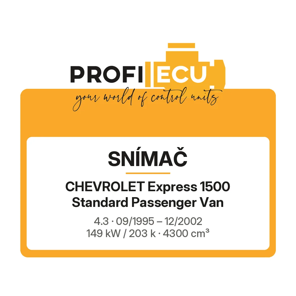 Etiketa ProfiECU: Snímač pro Chevrolet Express 1500 Standard Passenger Van 4.3 149 kW