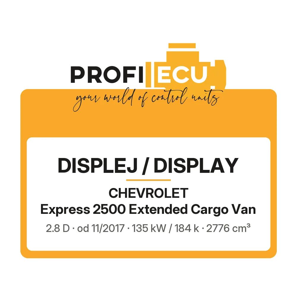 Etiketa ProfiECU: Displej / Display pro Chevrolet Express 2500 Extended Cargo Van 2.8 D 135 kW