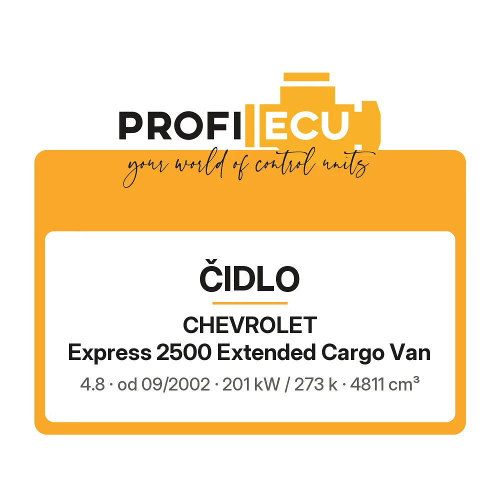 Etiketa ProfiECU: Čidlo pro Chevrolet Express 2500 Extended Cargo Van 4.8 201 kW