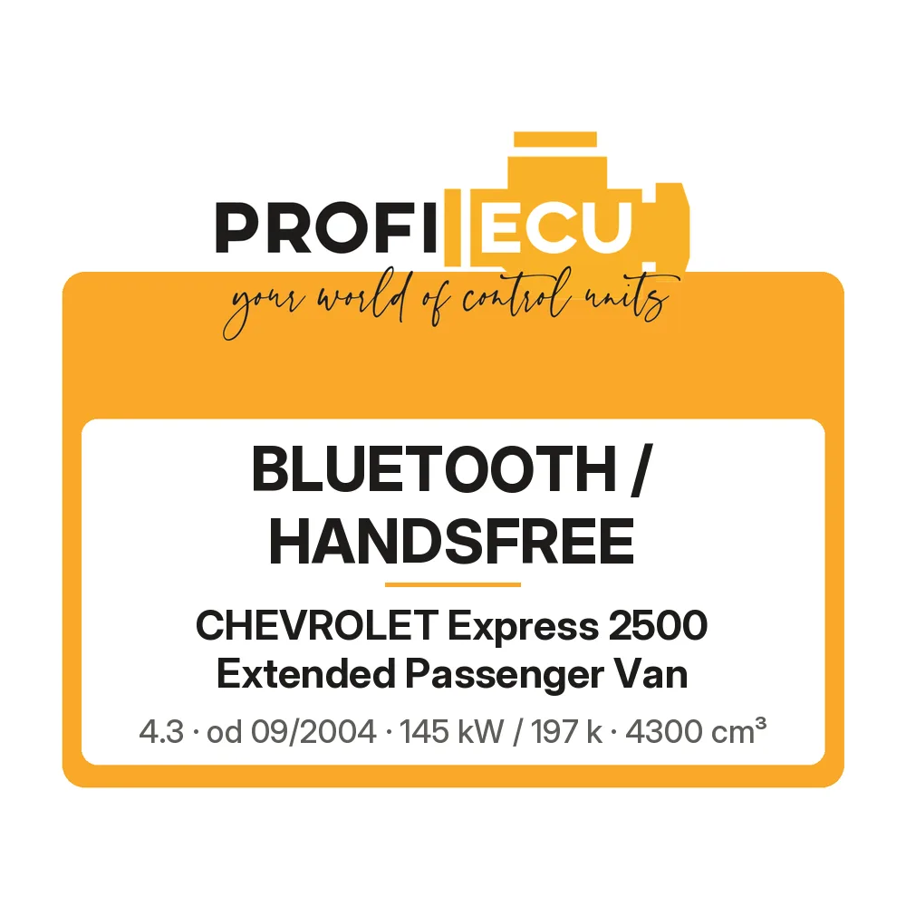 Etiketa ProfiECU: Bluetooth / Handsfree pro Chevrolet Express 2500 Extended Passenger Van 4.3 145 kW