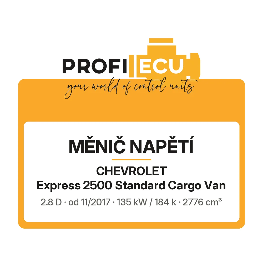 Etiketa ProfiECU: Měnič napětí pro Chevrolet Express 2500 Standard Cargo Van 2.8 D 135 kW