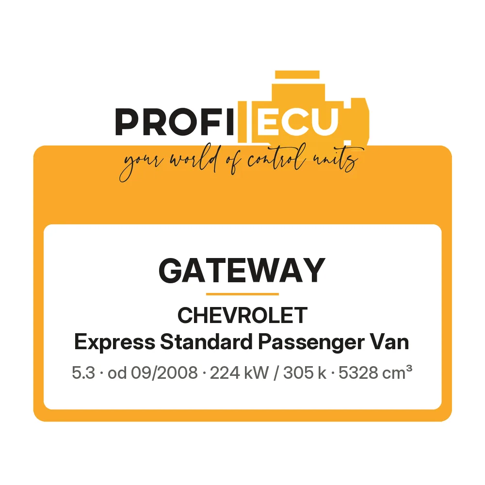 Etiketa ProfiECU: GATEWAY pro Chevrolet Express Standard Passenger Van 5.3 224 kW