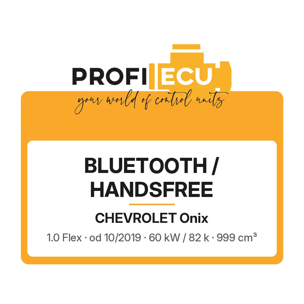 Etiketa ProfiECU: Bluetooth / Handsfree pro Chevrolet Onix 1.0 Flex 60 kW