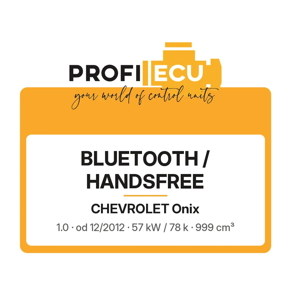 Etiketa ProfiECU: Bluetooth / Handsfree pro Chevrolet Onix 1.0 57 kW