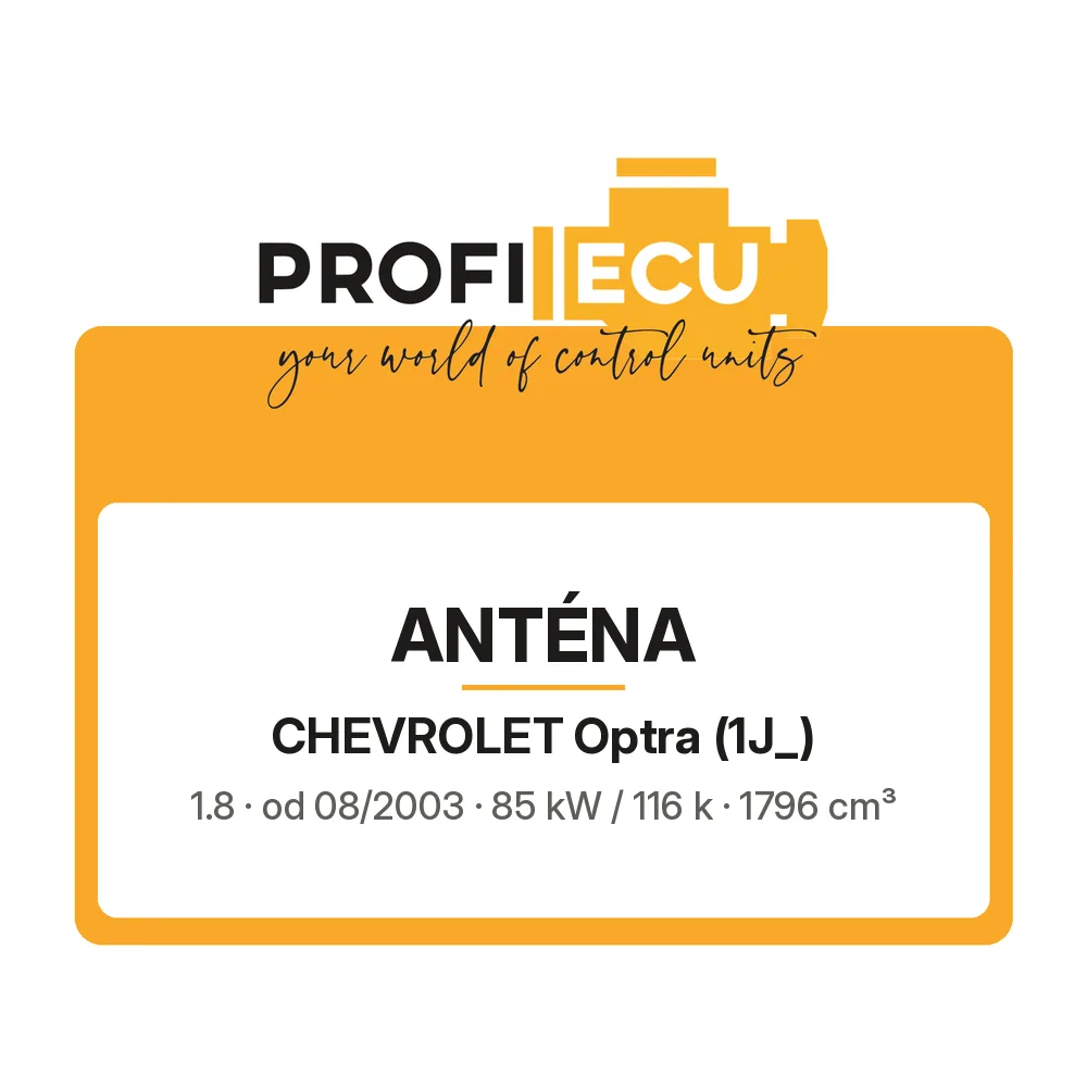Etiketa ProfiECU: Anténa pro Chevrolet Optra 1.8 85 kW