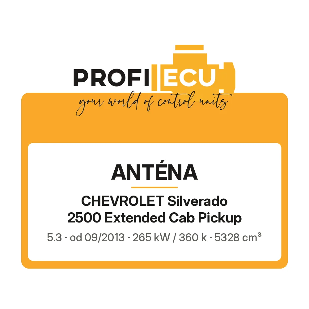 Etiketa ProfiECU: Anténa pro Chevrolet Silverado 2500 Extended Cab Pickup 5.3 265 kW