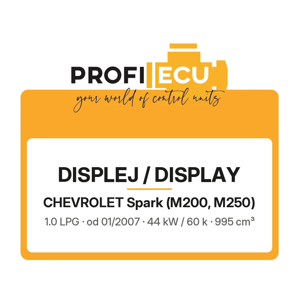 Etiketa ProfiECU: Displej / Display pro Chevrolet Spark 1.0 LPG 44 kW