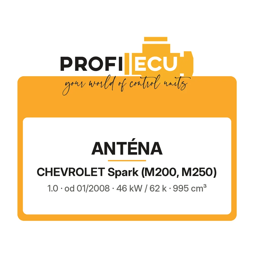 Etiketa ProfiECU: Anténa pro Chevrolet Spark 1.0 46 kW