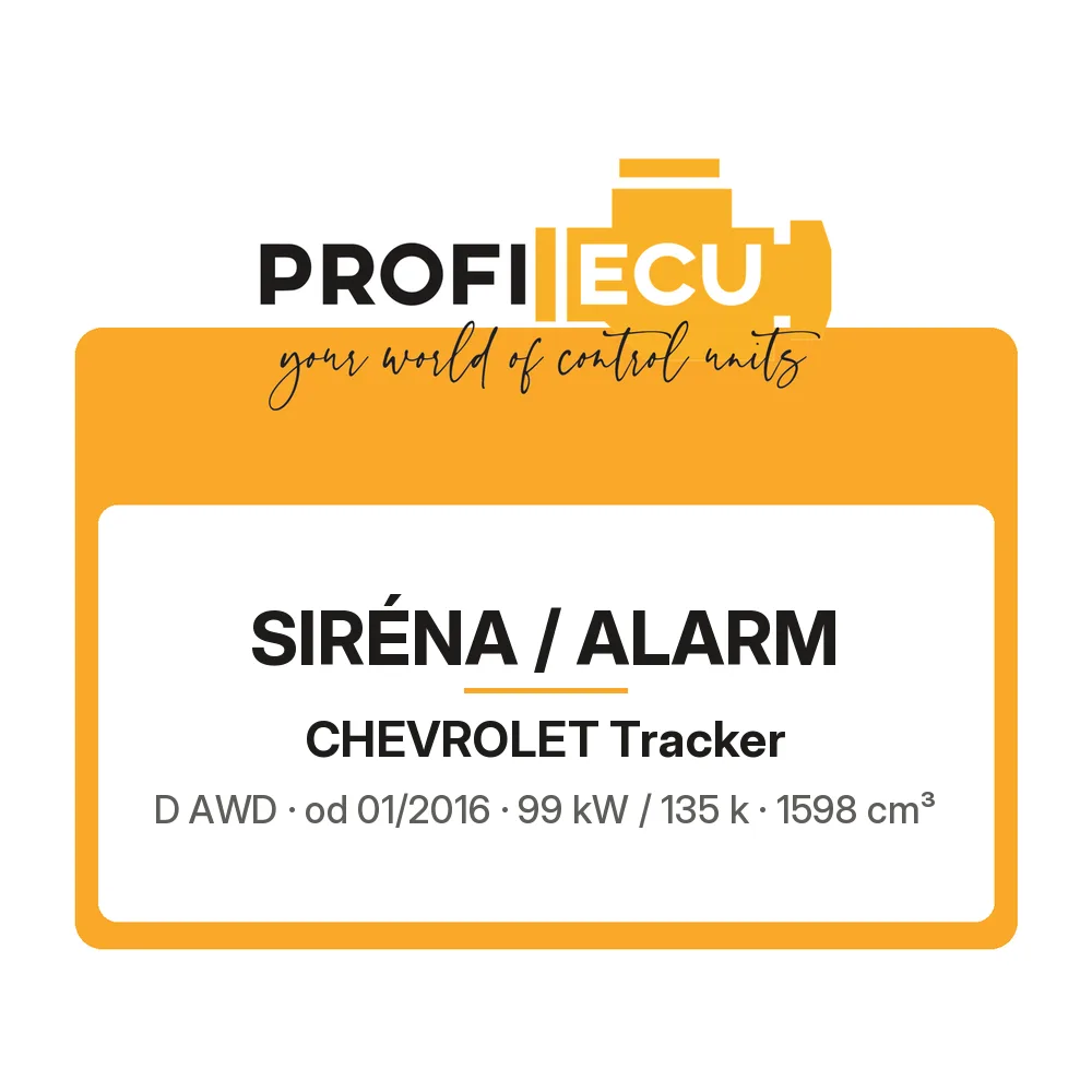 Etiketa ProfiECU: Siréna / Alarm pro Chevrolet Tracker D AWD 99 kW