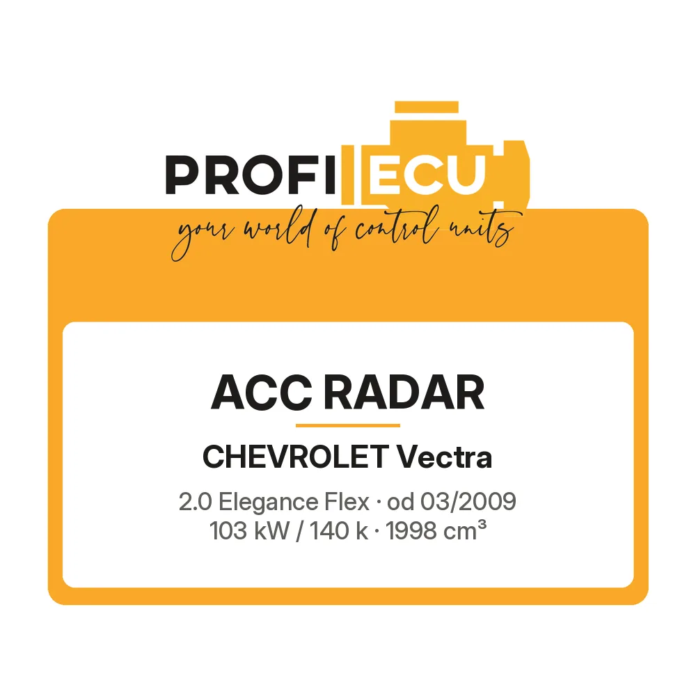 Etiketa ProfiECU: ACC Radar pro Chevrolet Vectra 2.0 Elegance Flex 103 kW