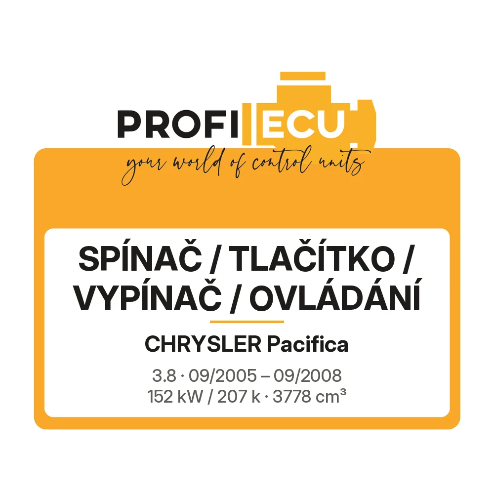 Etiketa ProfiECU: Spínač / tlačítko / vypínač / Ovládání pro Chrysler Pacifica 3.8 152 kW