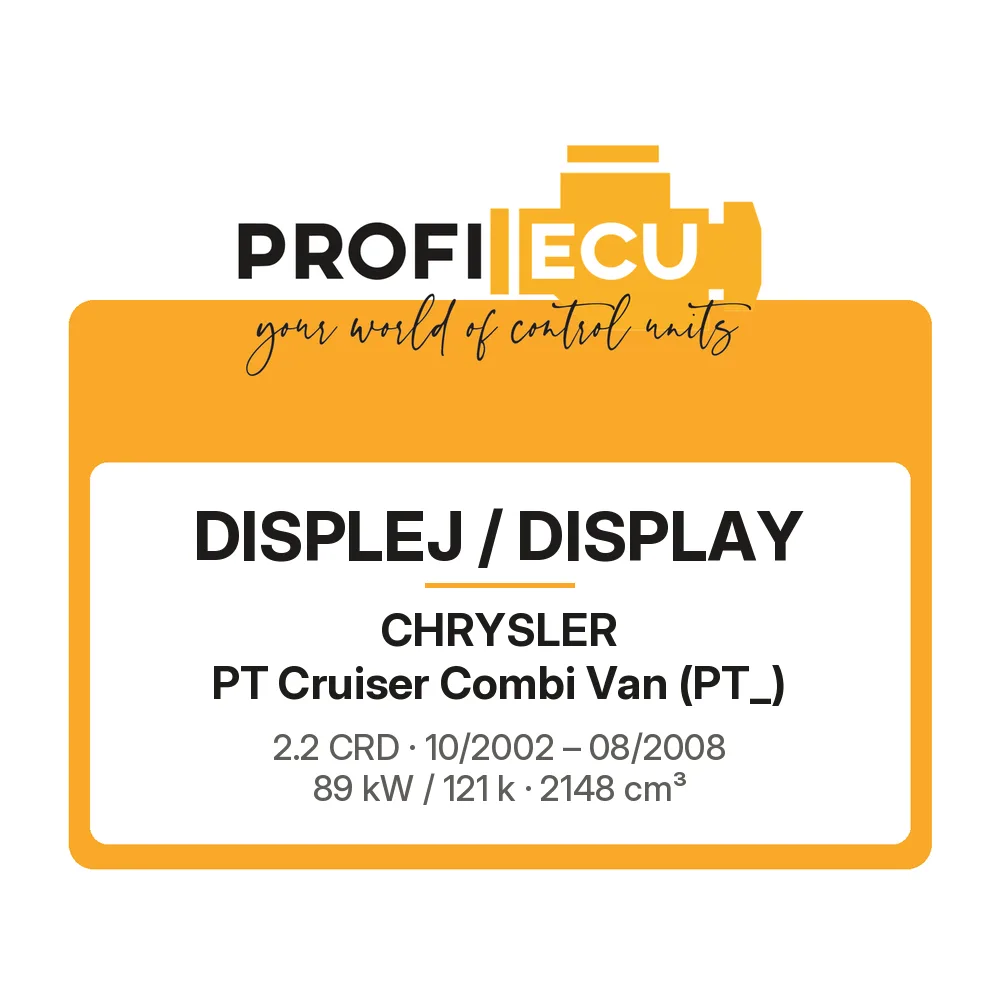Etiketa ProfiECU: Displej / Display pro Chrysler PT Cruiser Combi Van 2.2 CRD 89 kW