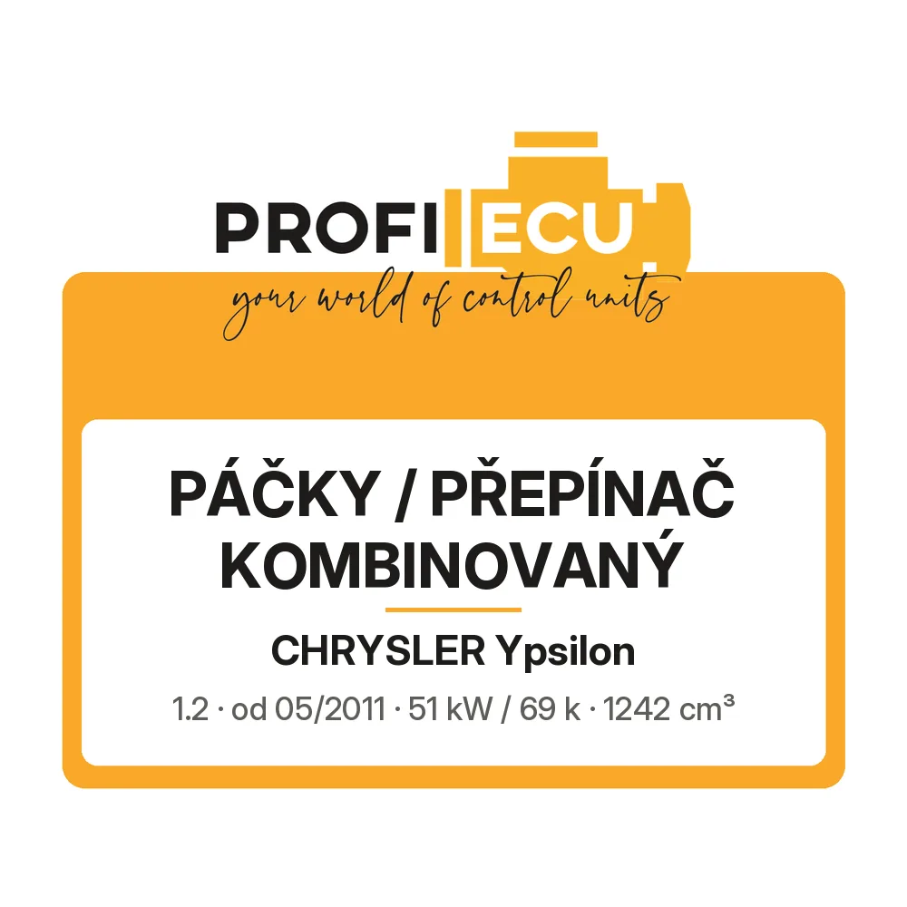 Etiketa ProfiECU: Páčky / Přepínač kombinovaný pro Chrysler Ypsilon 1.2 51 kW