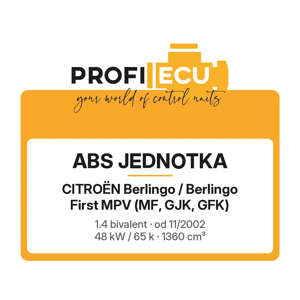 Etiketa ProfiECU: ABS jednotka pro Citroën Berlingo / Berlingo First MPV 1.4 bivalent 48 kW
