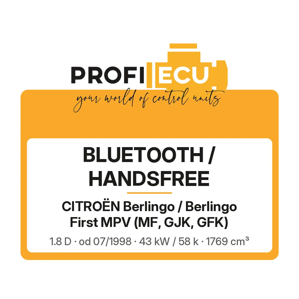 Etiketa ProfiECU: Bluetooth / Handsfree pro Citroën Berlingo / Berlingo First MPV 1.8 D 43 kW