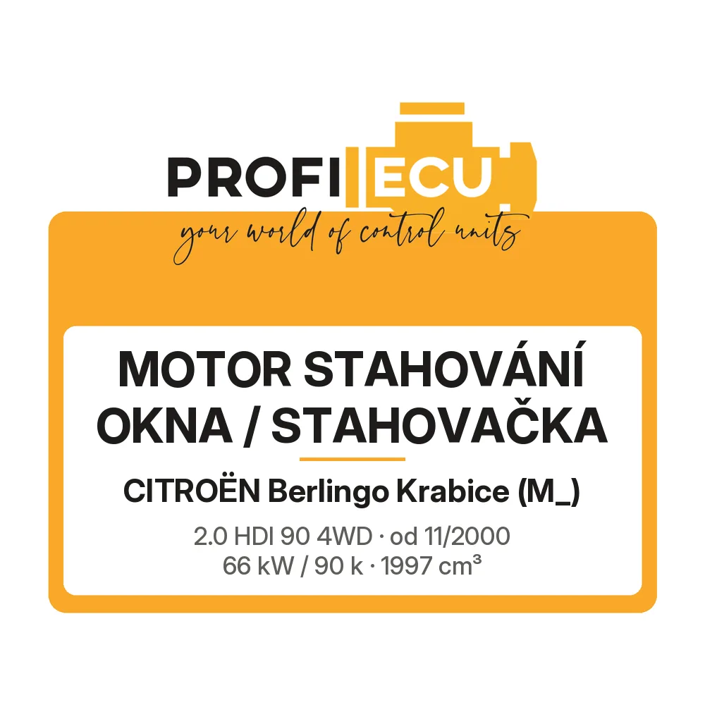 Etiketa ProfiECU: Motor stahování okna / stahovačka pro Citroën Berlingo Krabice 2.0 HDI 90 4WD 66 kW